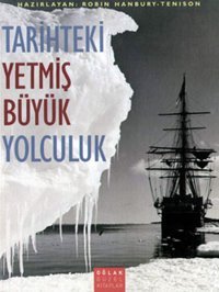 Tarihteki Yetmiş Büyük Yolculuk Robin Hanbury Tenison Oğlak Yayıncılık