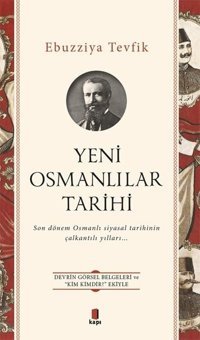 Yeni Osmanlılar Tarihi Ebuzziya Tevfik Kapı Yayınları
