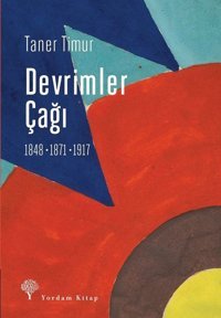 Devrimler Çağı Taner Timur Yordam Kitap