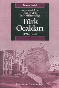 Türk Ocakları Füsun Üstel İletişim Yayınları