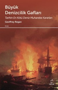 Büyük Denizcilik Gafları Geoffrey Regan Doruk Yayınları
