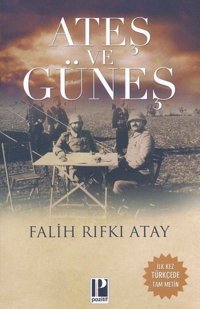 Ateş Ve Güneş Falih Rıfkı Atay Pozitif Yayıncılık