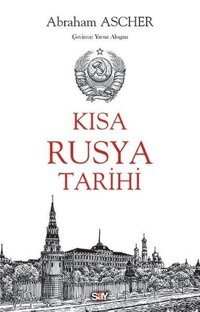 Kısa Rusya Tarihi Abraham Ascher Say Yayınları