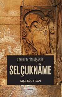 Selçukname Ayşe Gül Fidan Kopernik Kitap