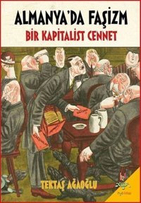 Almanya'da Faşizm Bir Kapitalist Cennet Tektaş Ağaoğlu h2o Kitap