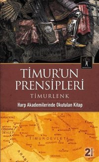Timur'un Prensipleri Timurlenk İlgi Kültür Sanat Yayınları
