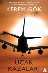Uçak Kazaları Kerem Gök Kanon Kitap