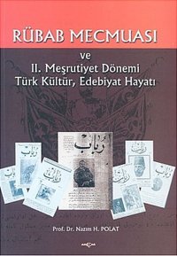 Rübab Mecmuası Nazım H. Polat Akçağ Yayınları