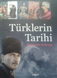 Geçmişten Geleceğe Türklerin Tarihi Umay Türkeş Günay Akçağ Yayınları