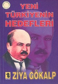 Yeni Türkiye'nin Hedefleri Ziya Gökalp Toker Yayınları