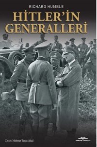 Hitlerin Generalleri Richard Humble Kastaş Yayınları