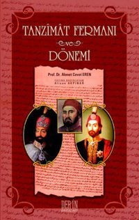 Tanzimat Fermanı ve Dönemi Ahmet Cevat Eren Derin Yayınları