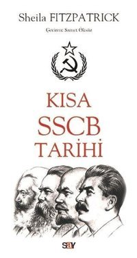 Kısa SSCB Tarihi Sheila Fitzpatrick Say Yayınları