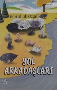 Yol Arkadaşları Emrullah Özgül İki Eylül Yayınevi