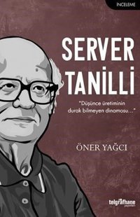 Server Tanilli Öner Yağcı Telgrafhane Yayınları