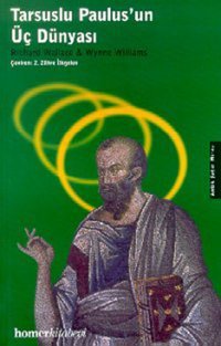 Tarsuslu Paulus'un Üç Dünyası Kolektif Homer Kitabevi