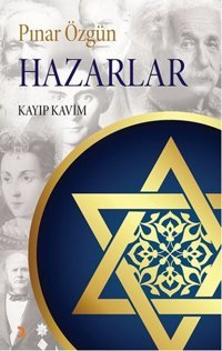 Hazarlar Kayıp Kavim Pınar Özgün Cinius