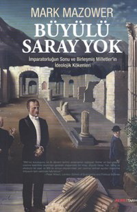 Büyülü Saray Yok Mark Mazower Alfa Yayıncılık