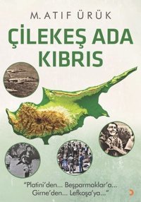Çilekeş Ada Kıbrıs M. Atıf Ürük Cinius