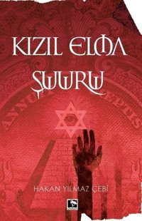 Kızıl Elma Şuuru Hakan Yılmaz Çebi Çınaraltı Yayınları