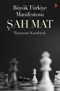 Büyük Türkiye Manifestosu Ramazan Karabıyık Cinius