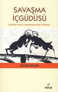Savaşma İçgüdüsü Roger Spiller Doruk Yayınları