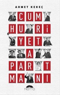 Cumhuriyet Apartmanı Ahmet Kekeç Motto Yayınları