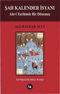 Şah Kalender İsyanı Ali Haydar Avcı La Kitap