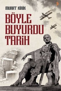 Böyle Buyurdu Tarih Murat Kirik Cinius