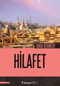 Hilafet Hugh Kennedy İnkılap Kitabevi