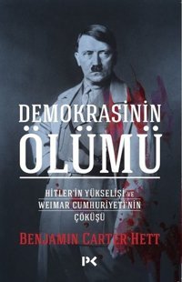 Demokrasinin Ölümü Benjamin Carter Hett Profil Kitap