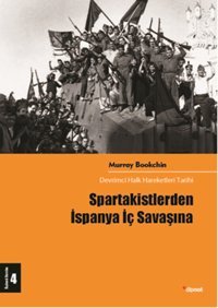 Spartakistlerden İspanya İç Savaşına Murray Bookchin Dipnot