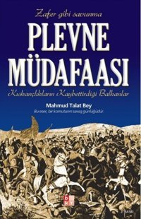 Plevne Müdafaası Mahmud Talat Bey Babıali Kültür