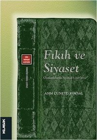 Fıkıh ve Siyaset Klasik Yayınları