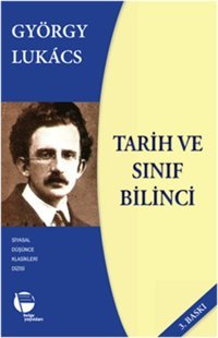 Tarih ve Sınıf Bilinci György Lukacs Belge Yayınları