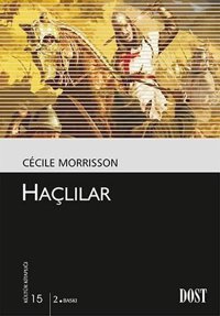 Haçlılar-Kültür Kitaplığı 15 Cecile Morrisson Dost Kitabevi