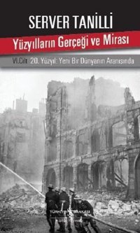 Yüzyılların Gerçeği ve Mirası-6.Cilt Server Tanilli İş Bankası Kültür Yayınları