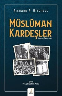 Müslüman Kardeşler Richard P. Mitchell Ekin Yayınları