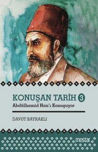 Konuşan Tarih 3 Davut Bayraklı Mostar