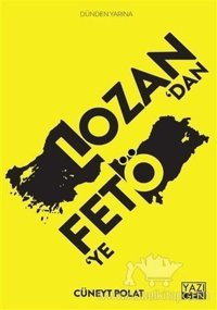Lozandan Fetö'ye Cüneyt Polat Yazıgen Yayınevi