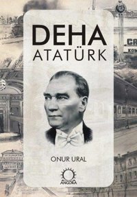 Deha Atatürk Onur Ural Angora