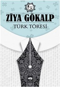 Türk Töresi Ziya Gökalp Ötüken Neşriyat