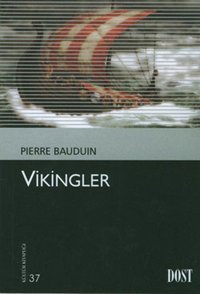 Vikingler Pierre Bauduin Dost Kitabevi