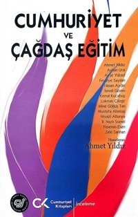 Cumhuriyet ve Çağdaş Eğitim Kolektif Cumhuriyet Kitapları