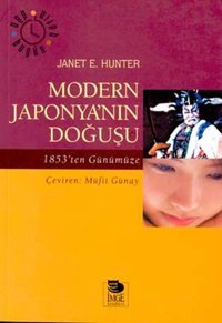 Modern Japonya'nın Doğuşu1853'ten Günümüze İmge Kitabevi