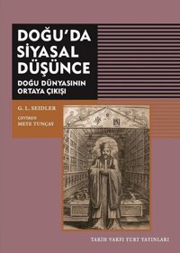 Doğu'da Siyasal Düşünce G. L. Seidler Tarih Vakfı Yurt Yayınları