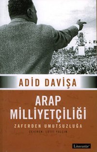 Arap Milliyetçiliği Adid Davişa Literatür Yayıncılık