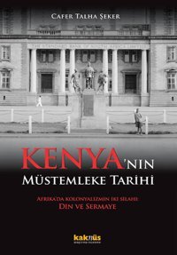 Kenya'nın Müstemleke Tarihi Kaknüs Yayınları