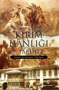 Kırım Hanlığı Tarihi Joseph Von Hammer İnsan Yayınları