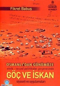 Osmanlı'dan Günümüze Göç ve İsyan Fikret Babuş Ozan Yayıncılık